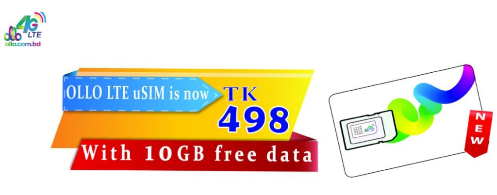 OLLO LTE uSIM Price 498 TK with 10 GB Free Data Offer