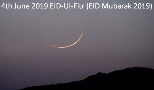 4th June 2019 EID-Ul-Fitr (EID Mubarak 2019)