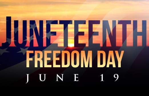 Juneteenth Day (Freedom Day) - 19th June, 2022