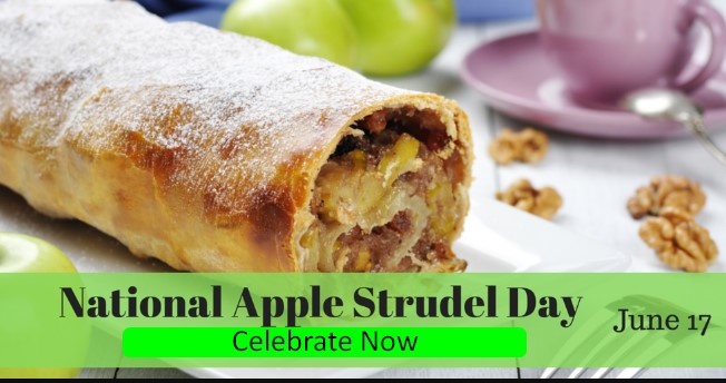 National Apple Strudel Day 2022