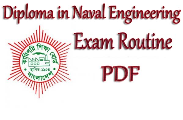 Diploma in Naval Engineering Exam Routine 2019