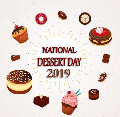 National Dessert Day 2019
