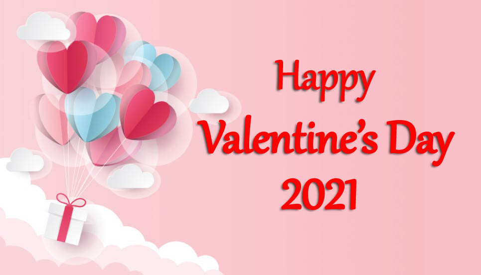 Happy Valentines Day 2021