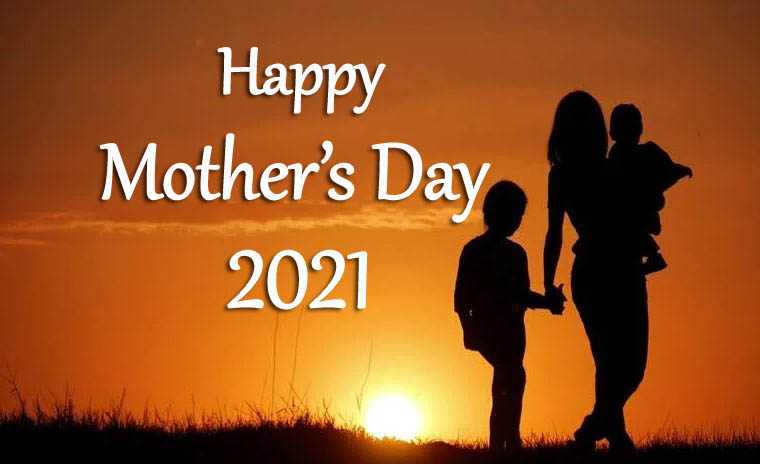 Happy Mother's Day 2021
