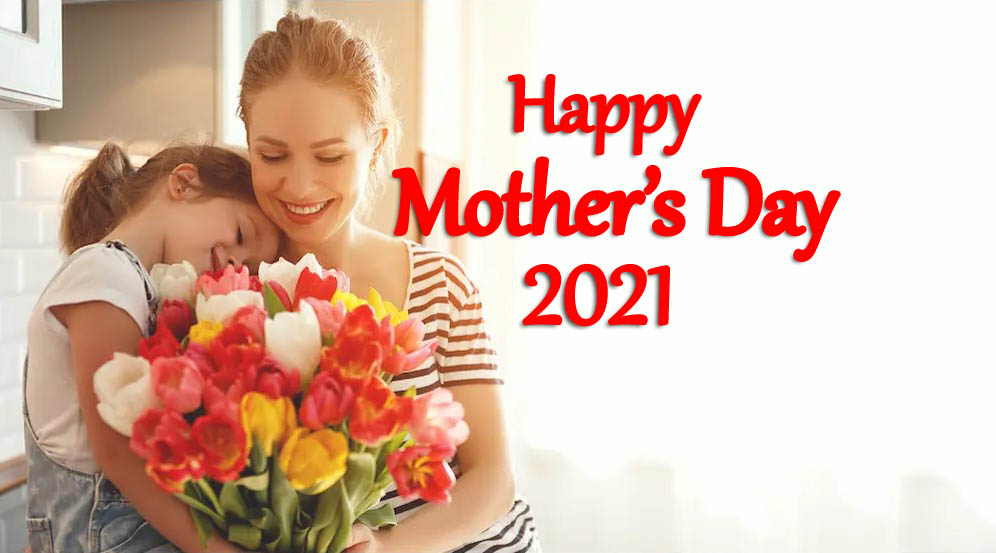 Mother's Day 2021