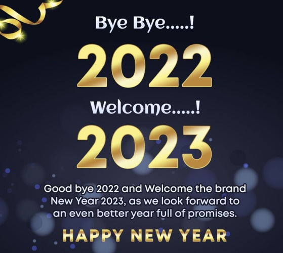 Good Bye bye 2022 Welcome 2023 Happy New Year