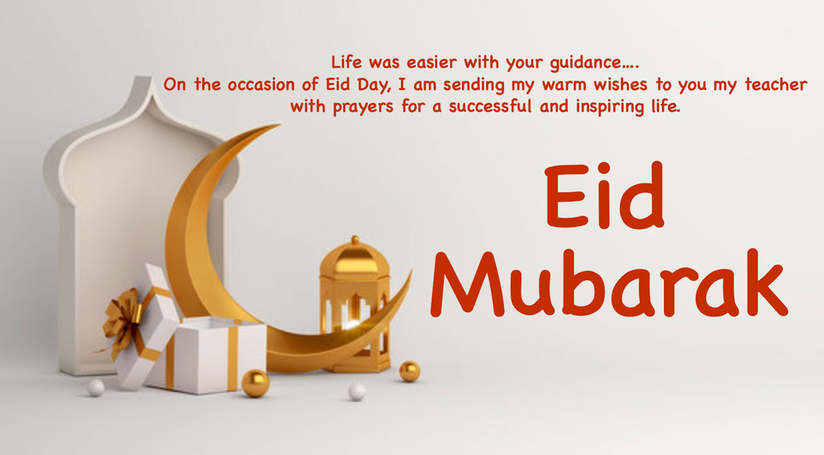 Eid Mubarak Wishes Messages for Teacher 2023