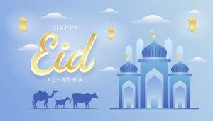 Eid al Adha Mubarak 2022