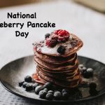 National Blueberry Pancake Day 2023