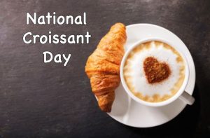 National Croissant Day 2023