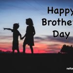 Happy National Brothers Day 2023