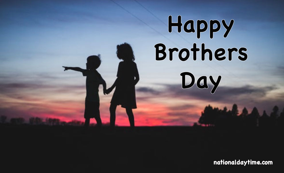 Happy National Brothers Day 2023